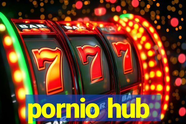 pornio hub